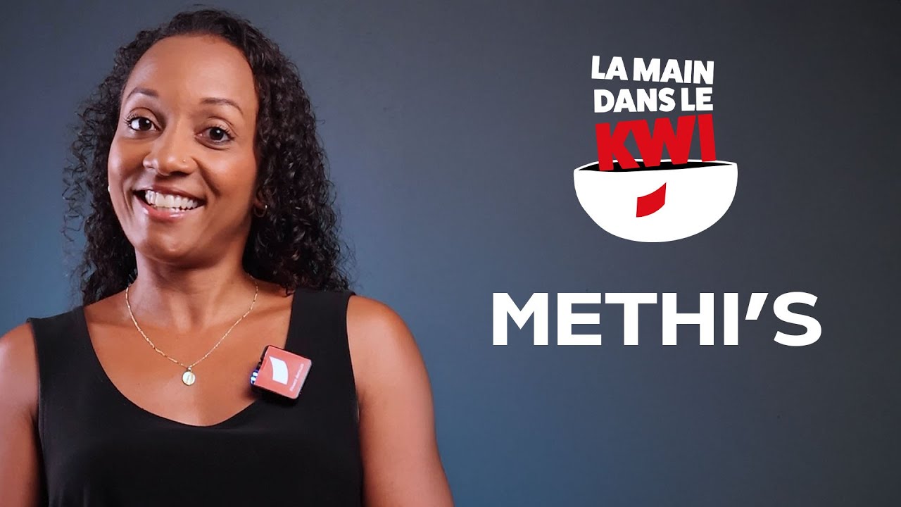 La Main dans le Kwi #4 : Methi's