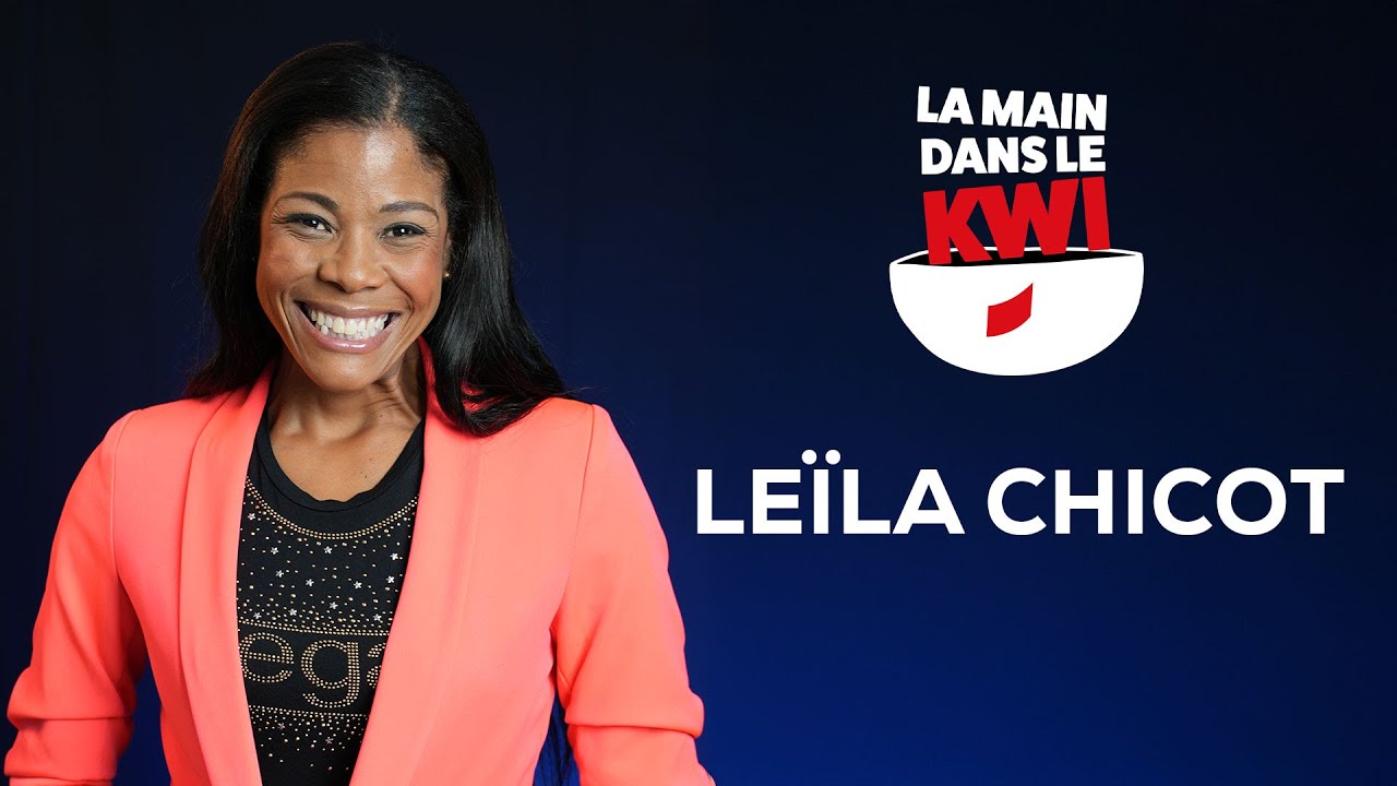 La Main dans le Kwi avec Leila Chicot